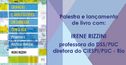 Encontro e lançamento do livro  Crianças e adolescentes em conexão com a rua: pesquisas e políticas públicas, de Irene Rizzini