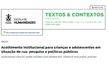 Revista Textos & Contextos publica o artigo Acolhimento institucional para crianças e adolescentes em situação de rua: pesquisa e políticas públicas