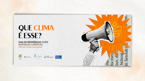 CIESPI/PUC-Rio acaba de lançar o guia “Que clima é esse? Juventudes pela justiça climática”