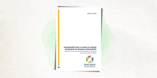 CIESPI/PUC-Rio, integrante da Rede Pq-SMCA, participa da elaboração do documento "Contribuições para o avanço da atenção psicossocial de crianças e adolescentes, entregue ao Ministério da Saúdeistério da Saúde